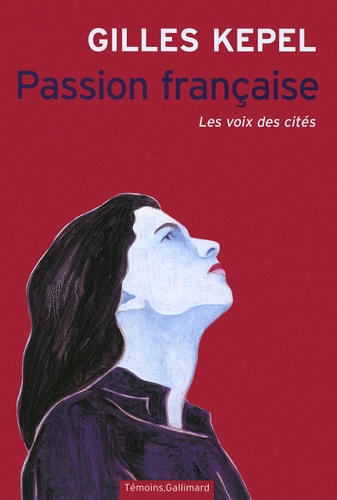 PASSION FRANCAISE, de Gilles Kepel | portada del libro