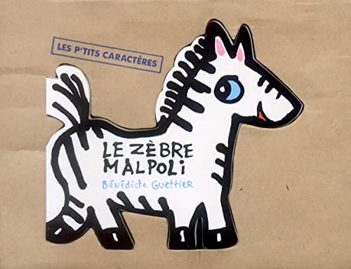 LE ZEBRE MALPOLI, de Bénédicte Guettier | portada del libro