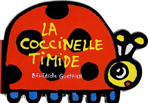 LA COCCINELLE TIMIDE, de Bénédicte Guettier | portada del libro