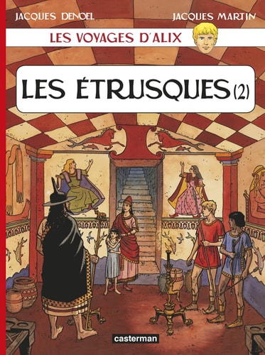 ALIX VOYAGES -LES ETRUSQUES T2, de Jacques Martin | portada del libro