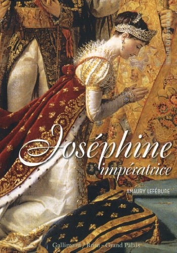 JOSEPHINE IMPERATRICE, de Amaury Lefébure | portada del libro