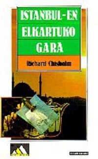 ISTANBULEN ELKARTUKO GARA, de CHISHOLM | portada del libro