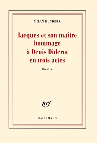 JACQUES ET SON MAITRE / INTRODUCTION A UNE VARIATION, de Milan Kundera | portada del libro