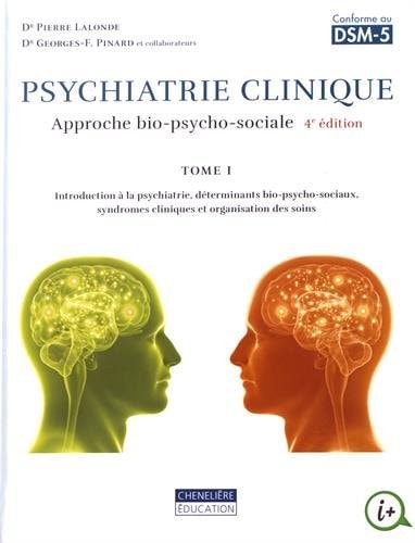 PSYCHIATRIE CLINIQUE T.1 APPR.BIO-PS, de Pierre Lalonde | portada del libro