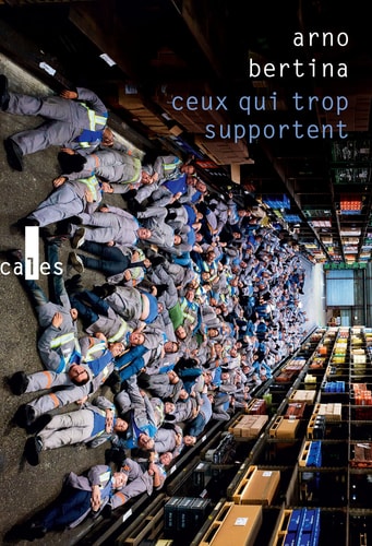 CEUX QUI TROP SUPPORTENT, de Arno Bertina | portada del libro