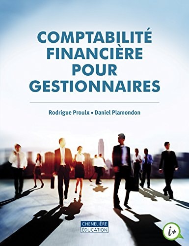 COMPTABILITE FINANCIERE POUR GESTIONNAIRE, de Rodrigue Proulx | portada del libro
