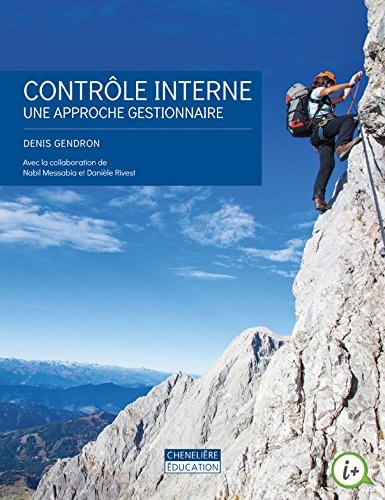 CONTROLE INTERNE UNE APPROCHE GESTIONN, de Denis Gendron | portada del libro