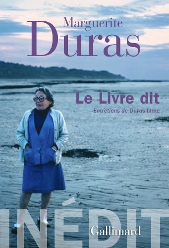 LE LIVRE DIT, de Marguerite Duras | portada del libro