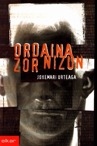 ORDAINA ZOR NIZUN, de Urteaga Garmendia | portada del libro
