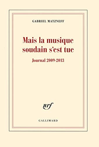 MAIS LA MUSIQUE SOUDAIN S'EST TUE, de Gabriel Matzneff | portada del libro