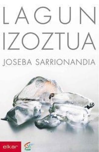 Lagun izoztua, de Sarrionandia Uribelarrea | portada del libro