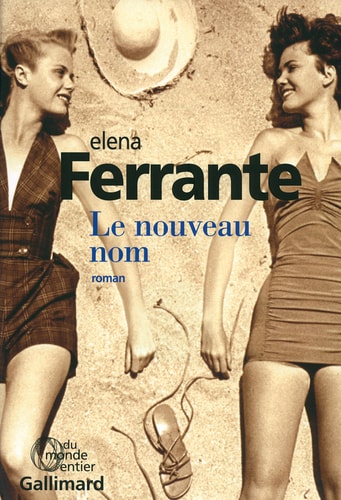 LE NOUVEAU NOM, de Elena Ferrante | portada del libro