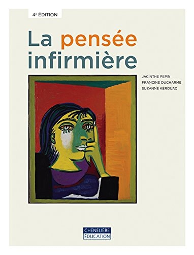 LA PENSEE INFIRMIERE, 4E EDITION, de Jacinthe Pepin | portada del libro