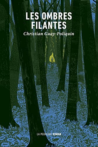 Les ombres filantes, de Christian Guay-Poliquin | portada del libro