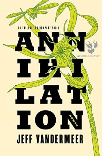 ANNIHILATION, de VANDERMEER JEFF | portada del libro
