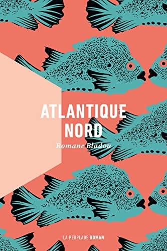 ATLANTIQUE NORD, de Romane Bladou | portada del libro