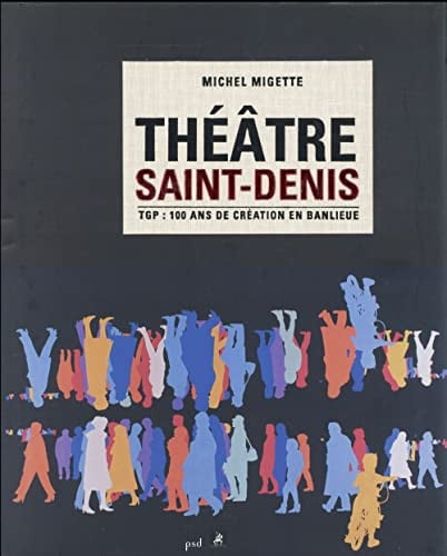 THEATRE SAINT DENIS, de MIGETTE MICHEL | portada del libro
