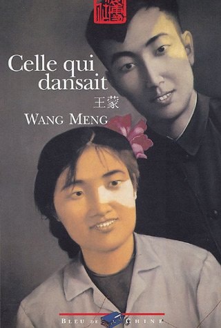 CELLE QUI DANSAIT (NOUVELLE EDITION), de Meng Wang | portada del libro