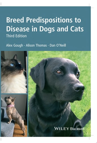 BREED PREDISPOSITIONS TO DISEASE IN DOGS AND CATS 3RD EDITIO, de Alex Gough | portada del libro