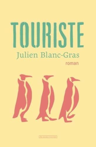 TOURISTE, de BLANC-GRAS JULI | portada del libro