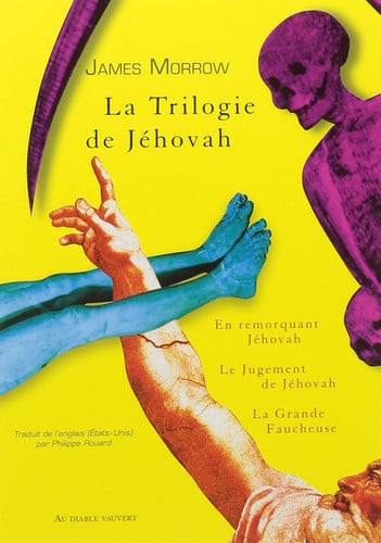 LA TRILOGIE DE JEHOVAH, de MORROW JAMES | portada del libro