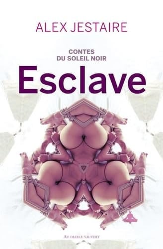 CONTES DU SOLEIL NOIR ESCLAVE, de JESTAIRE ALEX | portada del libro