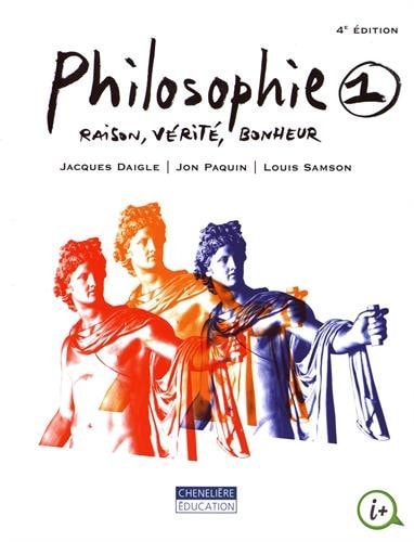 PHILOSOPHIE 1, 4E EDITION, de Jacques Daigle | portada del libro