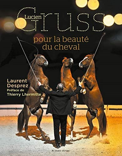LUCIEN GRUSS POUR LA BEAUTE DU CHEVAL, de GRUSS LUCIEN#DE | portada del libro