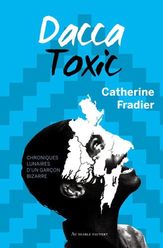 DACCA TOXIC, de FRADIER CATHERI | portada del libro