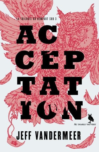 ACCEPTATION, de VANDERMEER JEFF | portada del libro