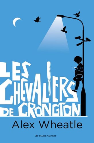 LES CHEVALIERS DE CRONGTON, de WHEATLE ALEX | portada del libro