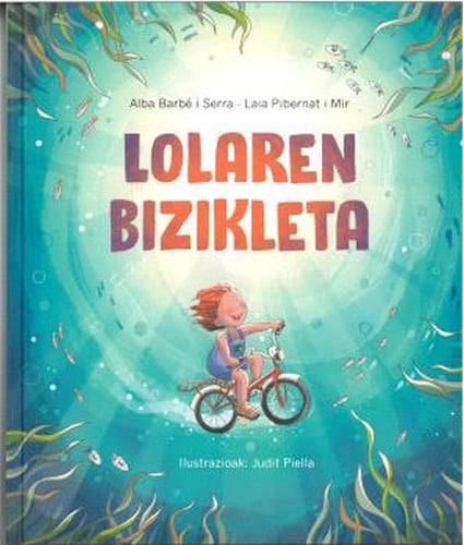 LOLAREN BIZIKLETA, de ALBA BARBE I SERRA | portada del libro