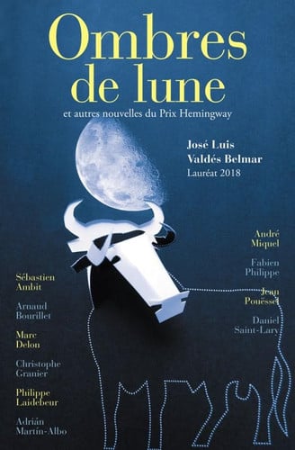 OMBRES DE LUNE ET AUTRES NOUVELLES DU PRIX HEMINGWAY 2018, de COLLECTIF HEMIN | portada del libro