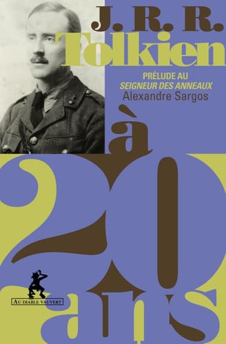 J.R.R. TOLKIEN A 20 ANS, de SARGOS ALEXANDR | portada del libro