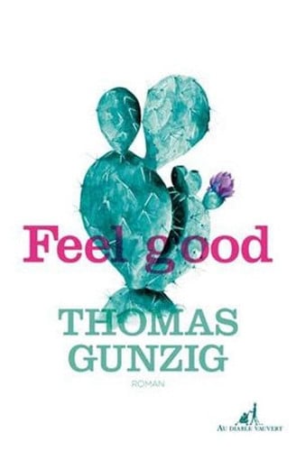 FEEL GOOD, de GUNZIG THOMAS | portada del libro