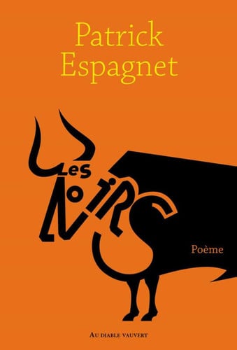 LES NOIRS, de ESPAGNET PATRIC | portada del libro
