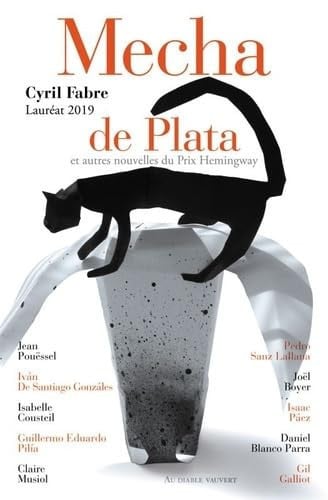MECHA DE PLATA ET AUTRES NOUVELLES DU PRIX HEMINGWAY 2019, de COLLECTIF HEMIN | portada del libro