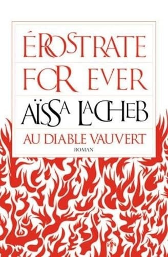 EROSTRATE FOR EVER, de LACHEB AISSA | portada del libro