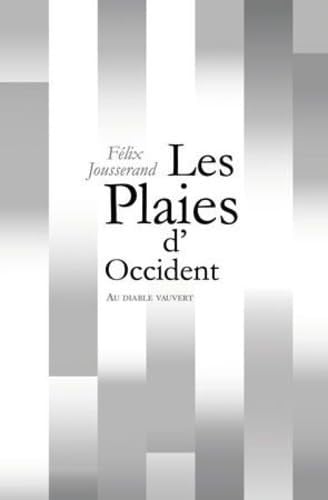 LES PLAIES D'OCCIDENT, de JOUSSERAND FELI | portada del libro