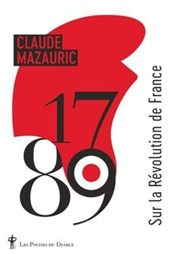 1789 SUR LA REVOLUTION DE FRANCE, de MAZAURIC CLAUDE | portada del libro