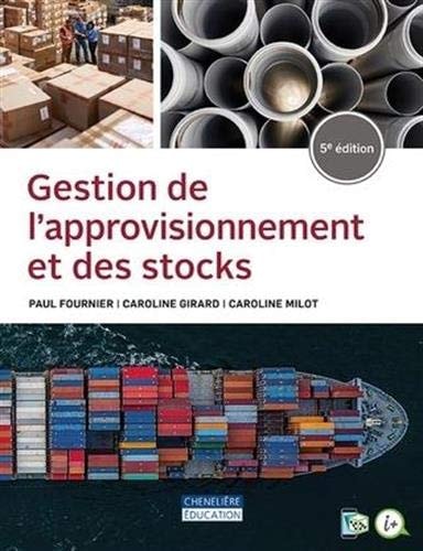 GESTION DE L'APPROVISIONNEMENT ET DES STOCKS 5E ED, de Paul Fournier | portada del libro