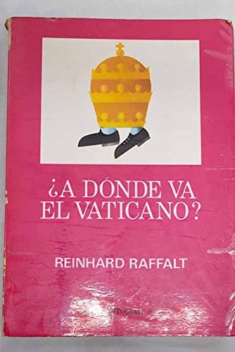 A dónde va el Vaticano?, de RAFFALT | portada del libro