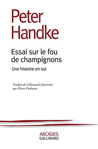 ESSAI SUR LE FOU DE CHAMPIGNONS, de Peter Handke | portada del libro