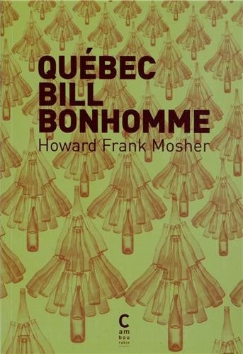 QUEBEC BILL BONHOMME, de Howard Frank Mosher | portada del libro