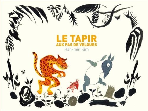 LE TAPIR AUX PAS DE VELOURS, de Han-min Kim | portada del libro