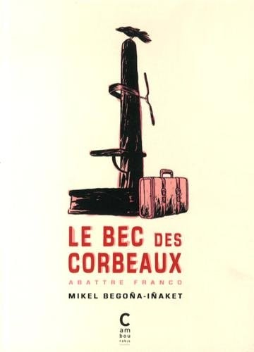 LE BEC DES CORBEAUX, de Mikel Begoña | portada del libro