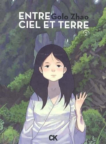 ENTRE CIEL ET TERRE VOL 2, de Golo Zhao | portada del libro