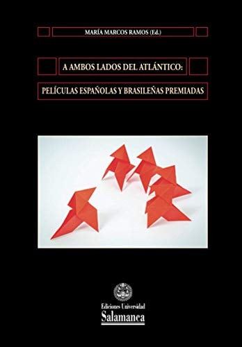 A ambos lados del Atlántico: películas españolas y brasileñas premiadas | portada del libro