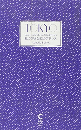 TOKYO (FR/JAPONAIS), de Isabelle Boinot | portada del libro