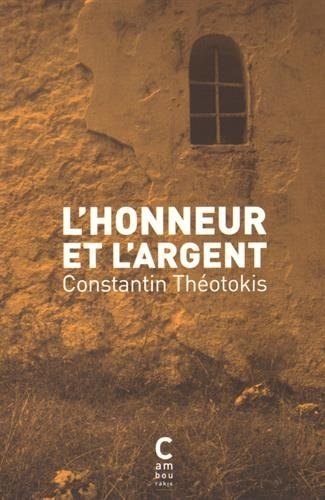 LHONNEUR ET LARGENT, de Kōnstantínos Theotókīs | portada del libro